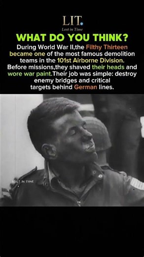 The Fearless Filthy Thirteen #History #Facts