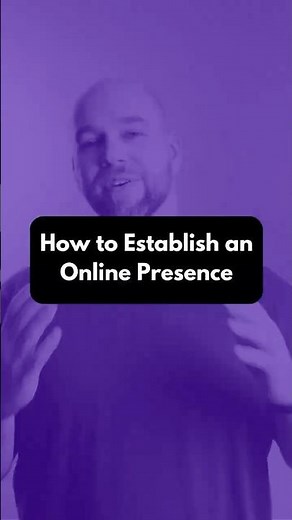 How to Establish an Online Presence
