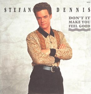 Stefan Dennis - Don't It Make You Feel Good
