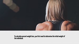 How To Calculate Percent Weight Loss