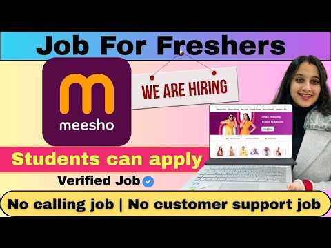 Meesho NEW hiring 2026 job For Freshers and Student✅ || Work from home job and office job both ||