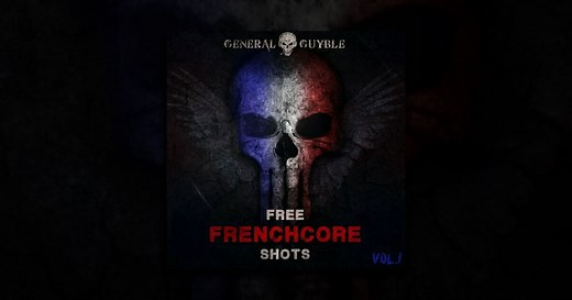 Free Frenchcore Shots Vol 1 By General Guyble | Free Sample Packs