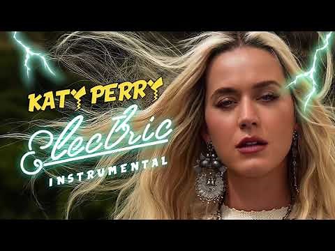 Katy Perry - Electric (Official Instrumental)