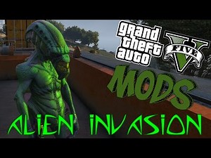 GTA 5 MODS - ALIEN INVASION! (GTA V PC Mods)