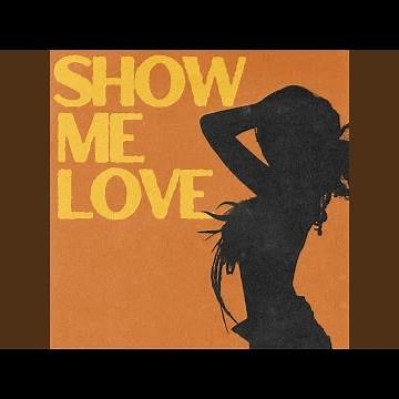 Show Me Love (with Tyla)