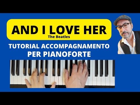 AND I LOVE HER , the Beatles TUTORIAL PIANO #faustopiano964 #pianotutorial #piano