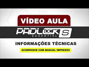 Linha Padlock S - Vídeo técnico para instalação.
