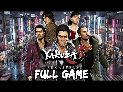 YAKUZA 5 Remastered Full Game Gameplay Walkthrough PC (Main story) [HD 1080P60FPS]