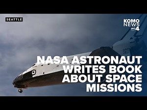 NASA Astronaut shares firsthand accounts from space missions in new book