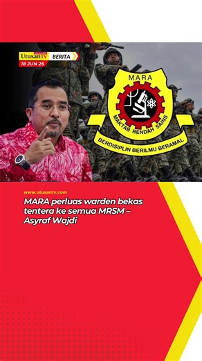 18 JUN 26: MAJLIS Amanah Rakyat (MARA) akan melaksanakan pengambilan warden sepenuh masa dalam kalangan bekas anggota tentera di semua 58 Maktab Rendah Sains MARA (MRSM) di seluruh negara. Pengerusi MARA, Datuk Dr Asyraf Wajdi Dusuki berkata, ia susulan keberkesanan inisiatif itu dalam mengurangkan masalah disiplin dan hampir mengekang sepenuhnya kes buli di institusi berkenaan. Klik kotak hijau untuk berita lanjut 📰 #trendingnewsmalaysia #mara #mrsm #bekastentera #warden