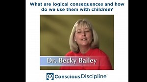 In this "throwback video," Dr. Becky Bailey will teach you about the second type of consequences, logical consequences, as well as when and how to use them. Logical consequences are prearranged by adults and motivate children to use skills they already have. We use logical consequences with connected children who already have the necessary skills. You’ll know that children have the necessary skills because you’ve spent time teaching them. Learn more about the book she mentions in the video, Shub