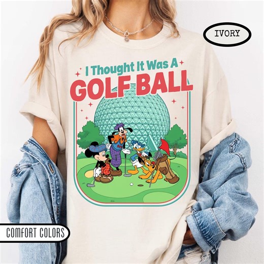 Vintage Retro Epcot Center Shirt, I Thought It Was a Golf Ball Mickey Epcot Family Matching Shirts, Funny Disney Mens Womens Shirt - Etsy