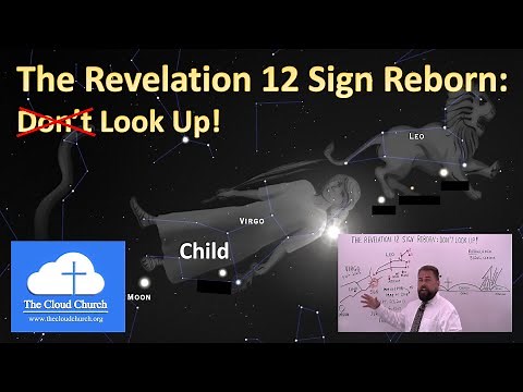 The Revelation 12 Sign Reborn: Don't Look Up! #Revelation12 #revelation12sign #gospelinstars