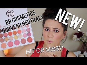 OMG! NEW BH COSMETICS NOUVEAU NEUTRALS PALETTE | SWATCHES & TUTORIAL