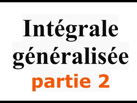 intégrales généralisée 2
