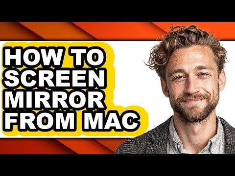 How to Screen Mirror from Mac - Full Guide