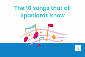 The 10 songs that all Spaniards know