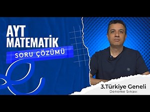 2024-2025 3. Türkiye Geneli Deneme Sınavı AYT Matematik Video Çözümlü Cevap Anahtarı