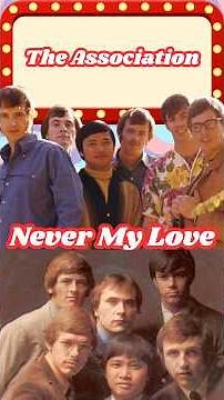 NEVER MY LOVE BY THE ASSOCIATION #kindredoldsoul #TheAssociation #NeverMyLove #ballad #60sMusic#song