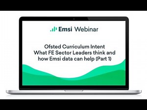 Ofsted Curriculum Intent - What FE Sector Leaders think and how Emsi data can help (part 1)