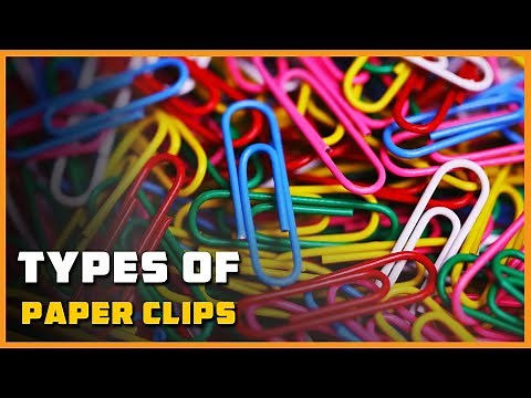Types of Paper Clips