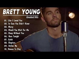 BrettYoung New Country Songs 2020 | BrettYoung Full Playlist 2020