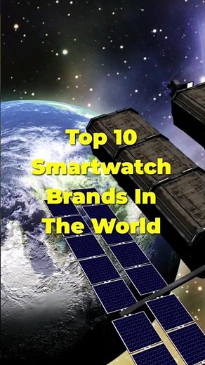 Top 10 Smartwatch Brands In The World #shorts