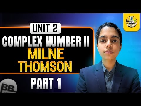 Milne Thomson Method | Applied Mathematics-II (AM-II) | Unit 2 | Part 2.1