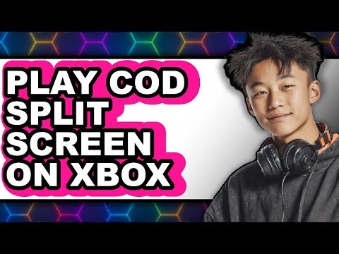 How to Play COD Split Screen on Xbox 2025 (Only Way)