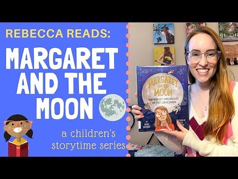 Rebecca Reads: Margaret and the Moon