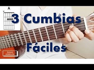 How to play cumbia on guitar. 3 easy songs for beginners