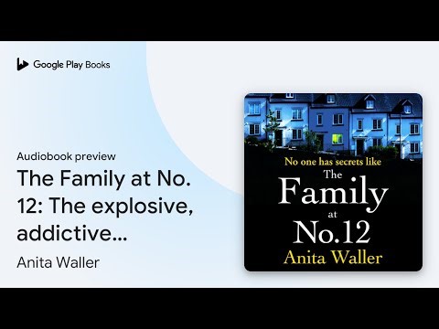 The Family at No. 12: The explosive, addictive… by Anita Waller · Audiobook preview