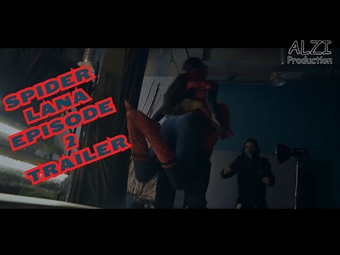Spider Lana trailer ep 2 (Spidergirl/ Spider Woman/ superheroine)