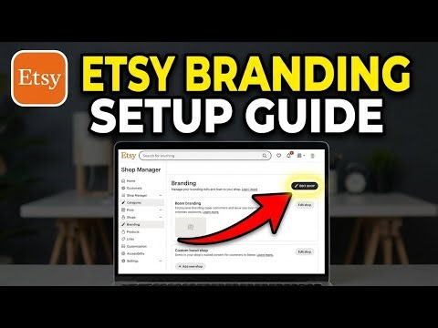 How to setup Etsy shop branding with consistent banner and thumbnails - Beginner Guide