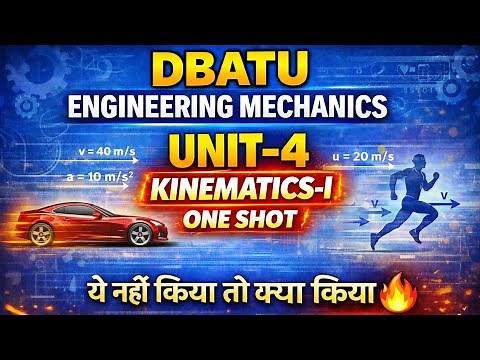 DBATU Engineering Mechanics One Shot | EM Numericals & Notes | Full Syllabus | Kinematics