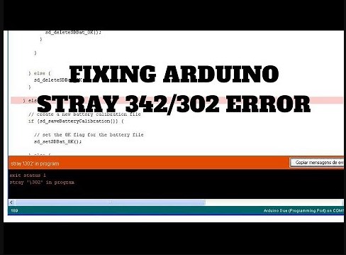 Stray Error Arduino - How to fix Stray Error in Arduino??