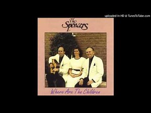 JUST A CARPENTER---THE SPENCERS