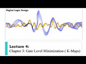 Gate level minimization (k-maps) in logic design | Lecture 4 | FCIS ASU | 2nd year