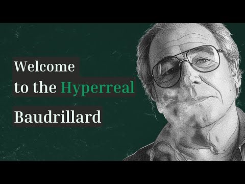 Welcome to the Hyperreal | Jean Baudrillard's Philosophy | For Sleep