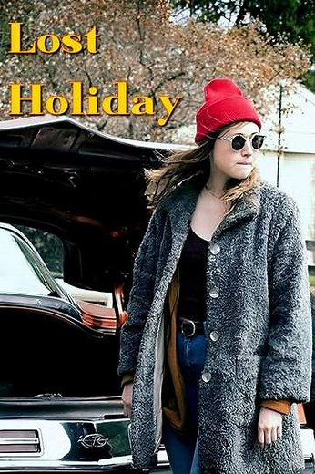 Lost Holiday (2019) - Where to Watch