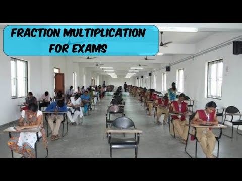 FRACTION MULTIPLICATION FOR EXAMS Made Easy I Step-by-Step Examples