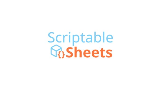 Unity插件 – 可编写的脚本工作表 Scriptable Sheets
