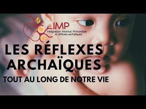 L'importance des réflexes archaïques tout au long de notre vie