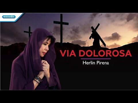 Via Dolorosa - Herlin Pirena (Official lyrics video)