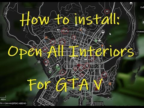How To Install: Open All Interiors for GTA V/LSPDFR