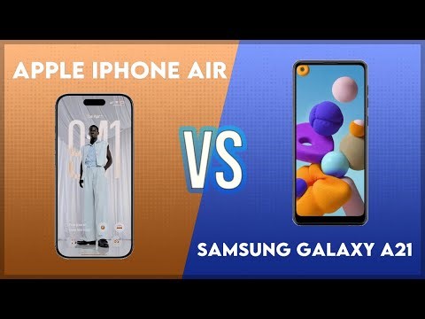 Apple iPhone Air vs Samsung Galaxy A21 Technical Comparison