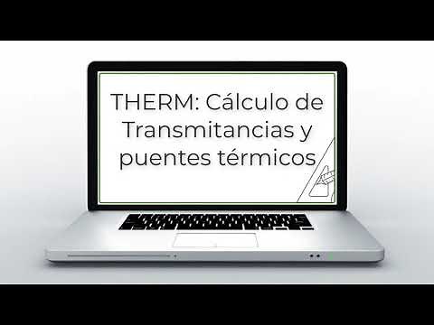 Presentación del videocurso "THERM: cálculo de transmitancias y puentes térmicos"