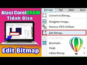 atasi coreldraw tidak bisa edit bitmap tanpa uninstall