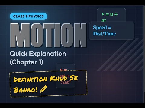 CLASS 9 MOTION – FULL CHAPTER IN SIMPLE HINDI LANGUAGE #class9science #motionchapter