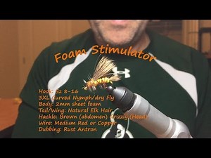 Best Dry Flies | The Foam Stimulator (Fly Tying)